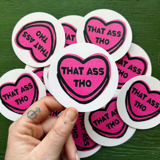 That Ass Tho Lino Print Vinyl Sticker