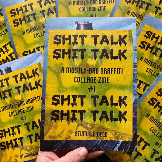 Shit Talk 1 Zine